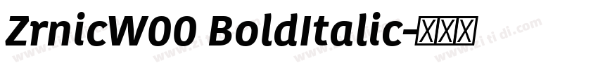 ZrnicW00 BoldItalic字体转换